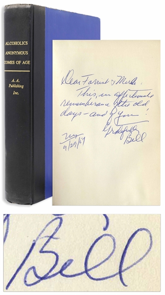 Bill Wilson 1957 Signed First Edition of ''Alcoholics Anonymous Comes of Age''